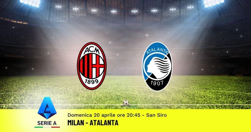 pronostico-milan-atalanta-domenica-20-aprile-2025
